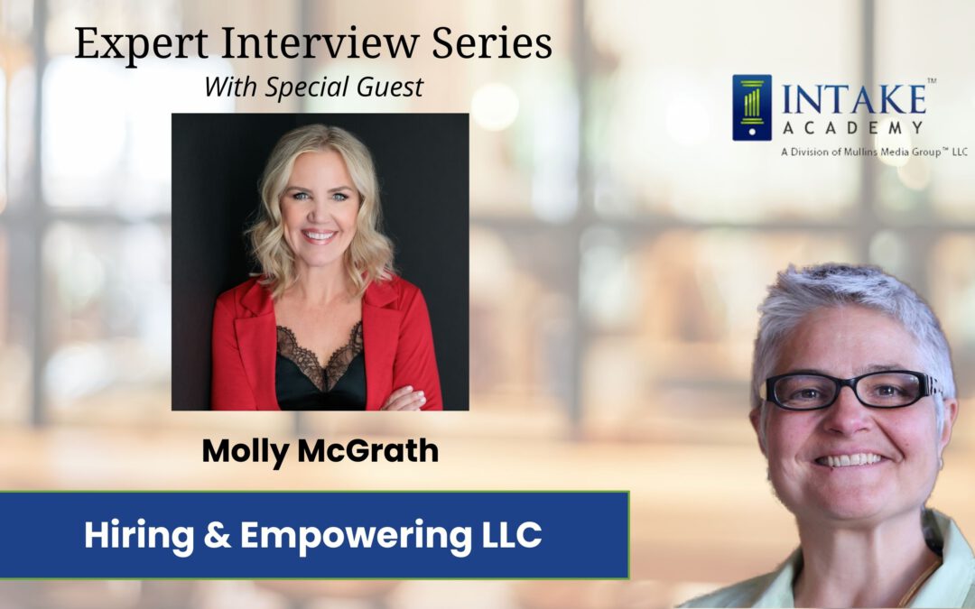 Expert Interview Series: Molly McGrath With Hiring & Empowering, LLC